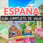 GuÃ­a Completa de Vacaciones en EspaÃ±a: Lo que Necesitas Saber para tu Viaje Perfecto